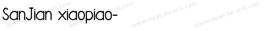 SanJian xiaopiao字体转换